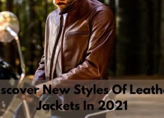 Discover new styles of leather jackets