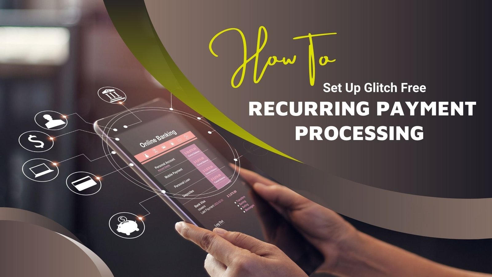 How To Set Up Glitch Free Recurring Payment Processing - Maxtern Media