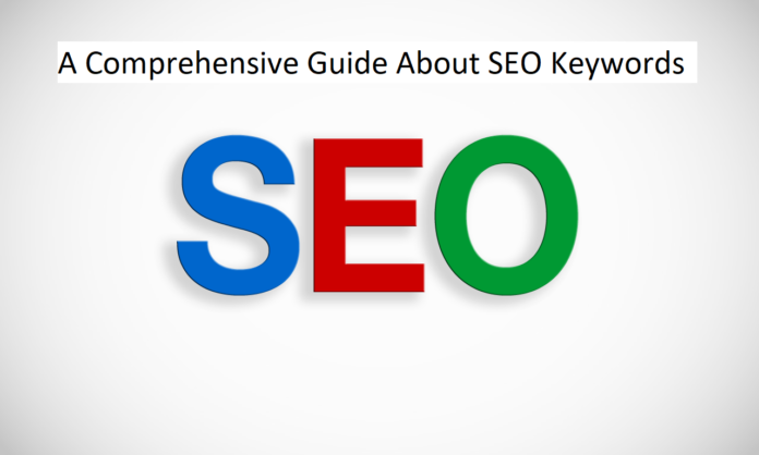A Comprehensive Guide About SEO Keywords