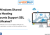 Do Windows Shared Web Hosting Accounts Support SSL Certificates