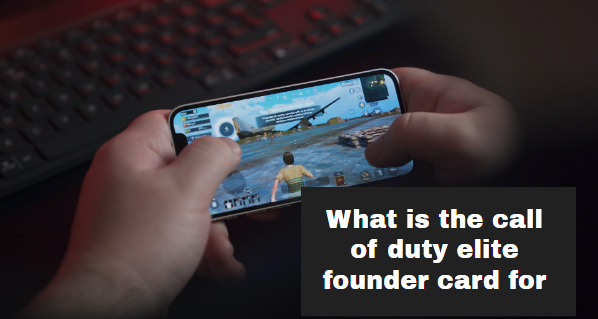 What is the call of duty elite founder card for