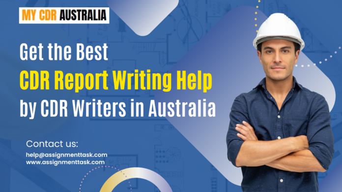 Get the Best CDR Report Writing Help by CDR Writers in Australia