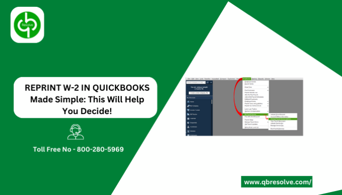 REPRINT W-2 IN QUICKBOOKS Made Simple: This Will Help You Decide!