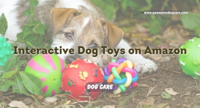 Interactive Dog Toys on Amazon