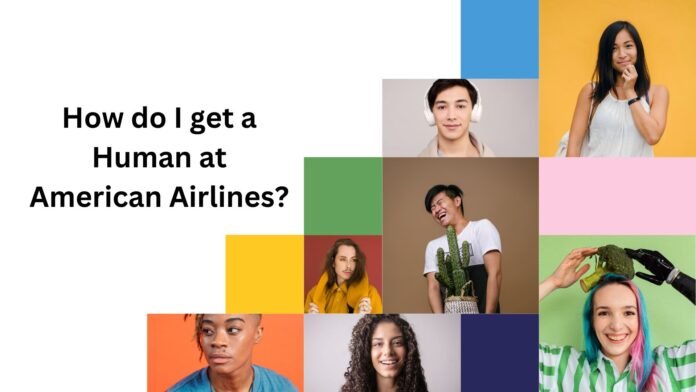 american airlines get a human