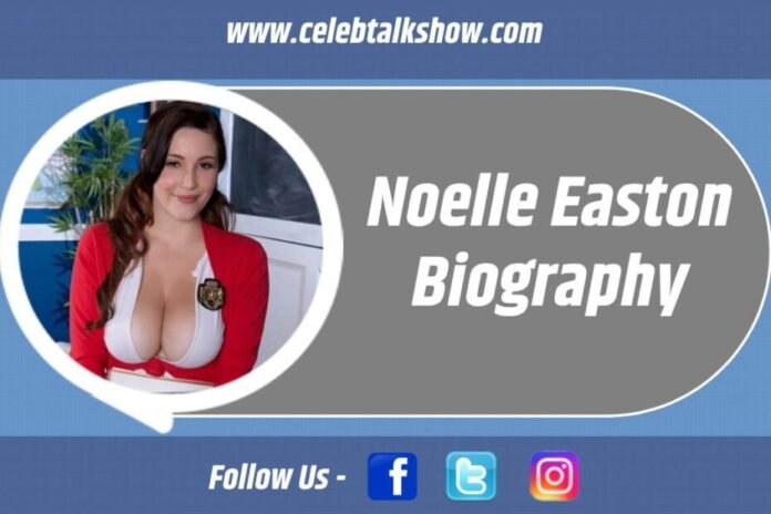 https://celebtalkshow.com/top-actress/noelle-easton-biography/