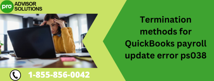 QuickBooks payroll update error ps038