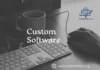 The Power of Custom Software Development