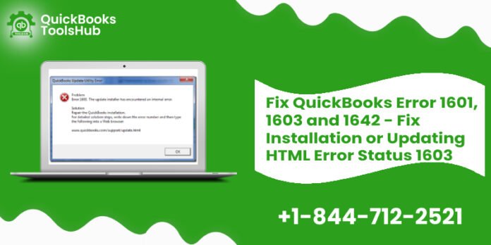 QuickBooks Error 1601, 1603 And 1642