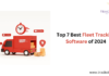 Top 7 Best Fleet Tracking Software of 2024