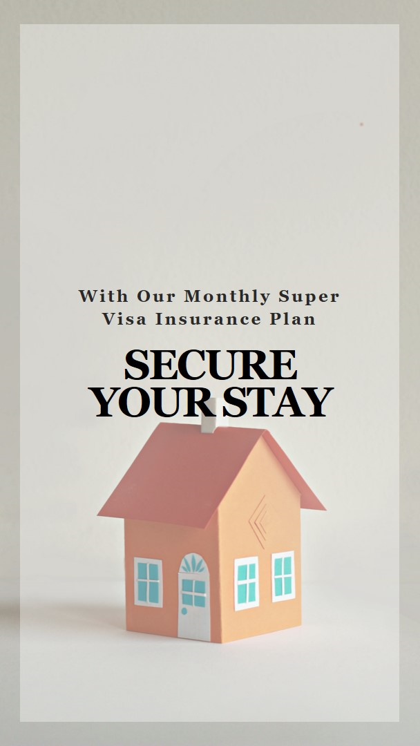 Super visa insurance monthly plan