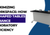 Maximizing Workspace: How C-Shaped Tables Enhance Laboratory Efficiency