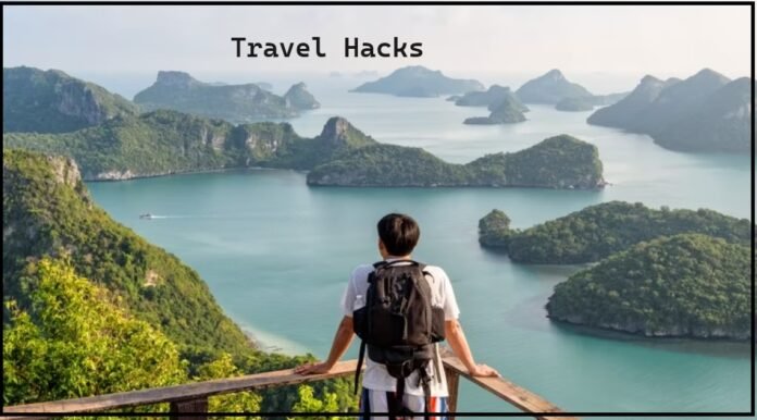 Travel Hacks