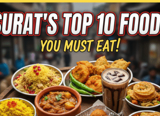 The Ultimate Foodie Guide: 10 Must-Try Street Foods in Surat Surat's Top 10 Favorite Foods